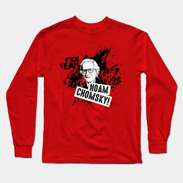 F*ck Yeah Noam Chomsky! Long Sleeve T-Shirt by andrew_kelly_uk@yahoo.co.uk